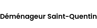 Déménageur Saint-Quentin